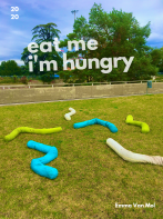 Eat Me I'm Hungry